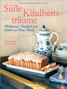 Süße Kindheitsträume: Mehlspeisen, Nachtisch und Gebäck aus Omas Küche. 100 klassische Rezepte aus allen deutschsprachigen Regionen wie ... Eis und Käsekuchen auf fast 200 Seiten!