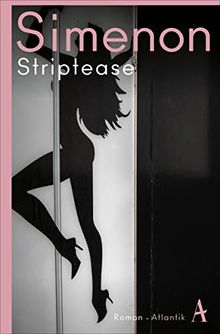 Striptease (Die großen Romane)