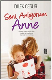 Seni Anliyorum Anne