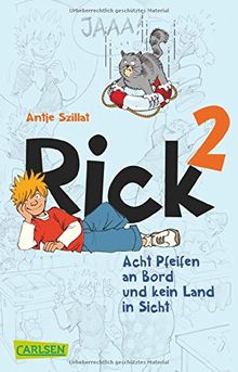 Rick, Band 2: Acht Pfeifen an Bord und kein Land in Sicht