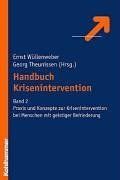 Handbuch Krisenintervention 2: Praxis und Konzepte zur Krisenintervention bei Menschen mit geistigen Behinderungen