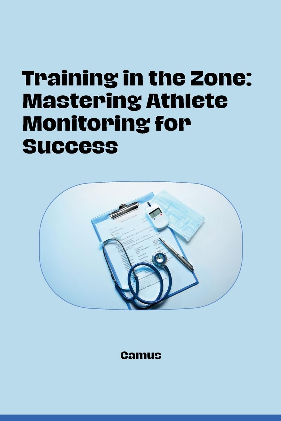 Training in the Zone: Mastering Athlete Monitoring for Success: DE