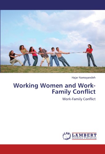 Working Women and Work-Family Conflict: Work-Family Conflict