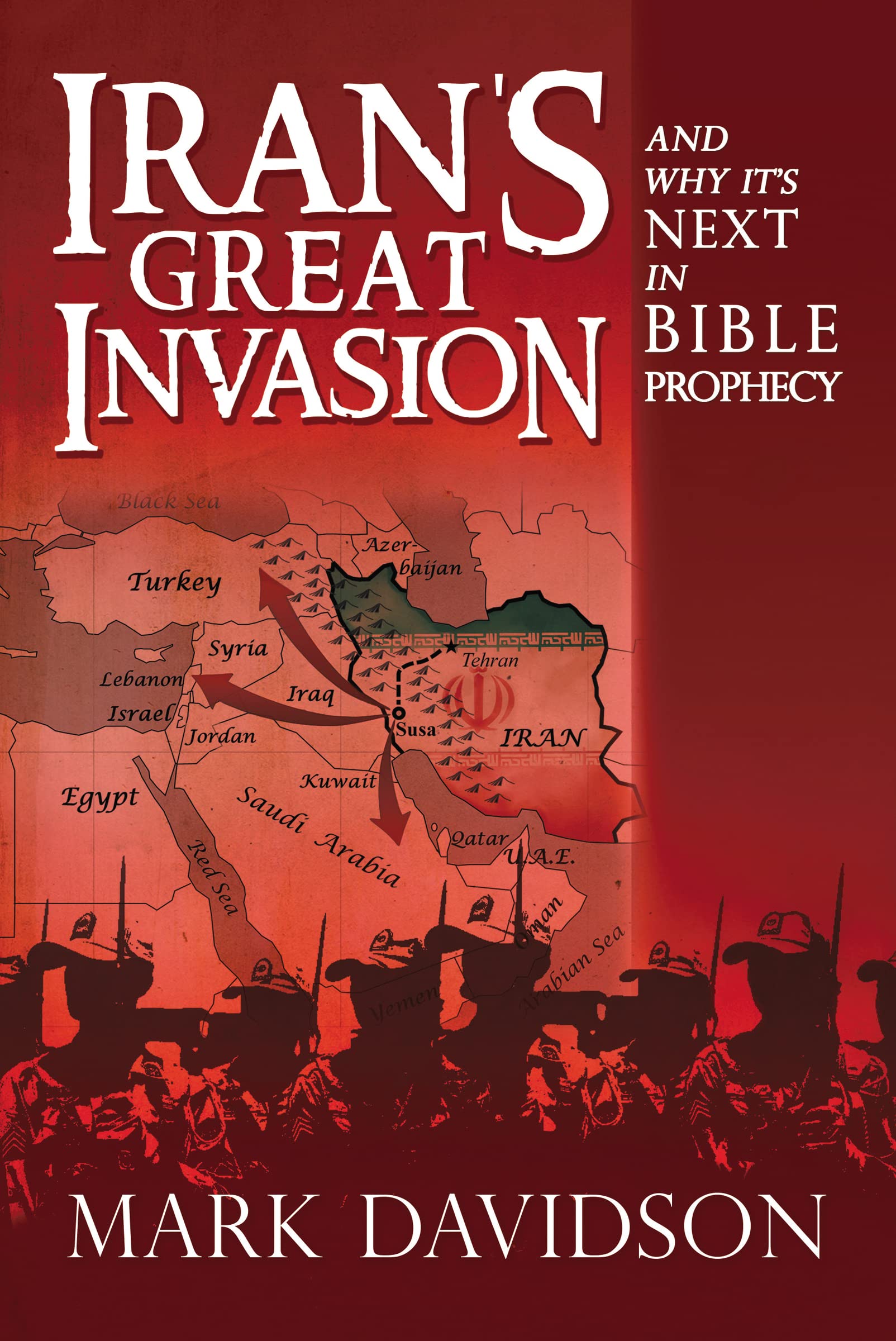 Iran’s Great Invasion and Why It’s Next in Bible Prophecy
