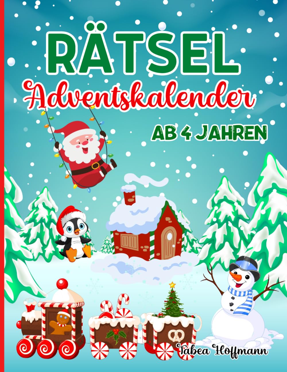 Rätsel Adventskalender ab 4 Jahren: Rätselbuch für Kinder: 24 Tage