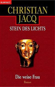 Stein des Lichts / Die weise Frau: Stein des Lichts Roman (Blanvalet Taschenbuch)