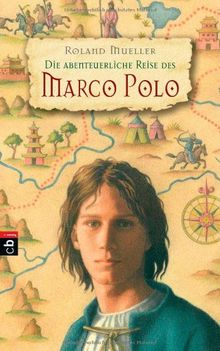 Die abenteuerliche Reise des Marco Polo von Roland Mueller | Buch | Zustand gut