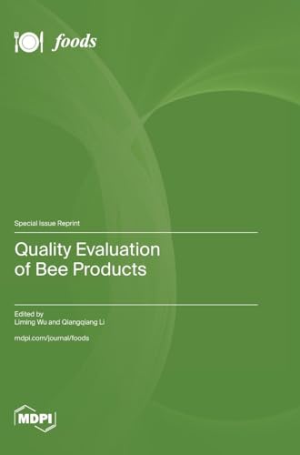 Quality Evaluation of Bee Products