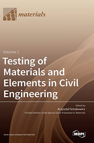 Testing of Materials and Elements in Civil Engineering