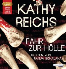 Fahr zur Hölle (Die Tempe-Brennan-Romane, Band 14)