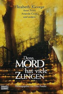 Denn Mord hat viele Zungen