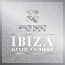 Pacha Ibiza Dance Anthems