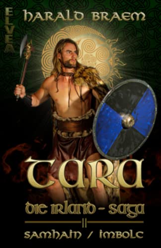 TARA Die Irland - Saga: 2. Samhain / Imbolc