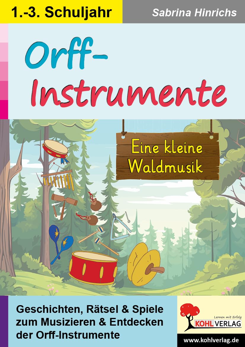 Orff-Instrumente: Eine kleine Waldmusik