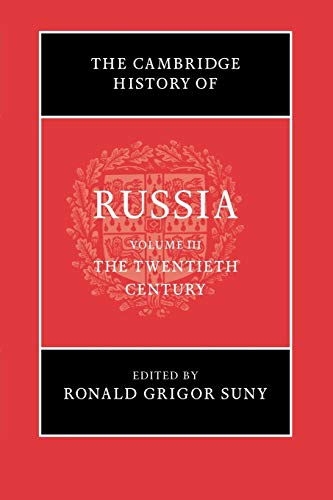 Suny, Ronald Grigor The Cambridge History Of Russia, Volume 3, The Twentieth Century