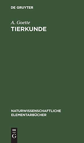 Tierkunde (Naturwissenschaftliche Elementarbücher, 6)