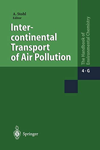 Intercontinental Transport of Air Pollution (The Handbook of Environmental Chemistry, 4G)