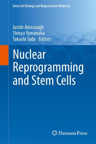 Nuclear Reprogramming and Stem Cells (Stem Cell Biology and Regenerative Medicine)