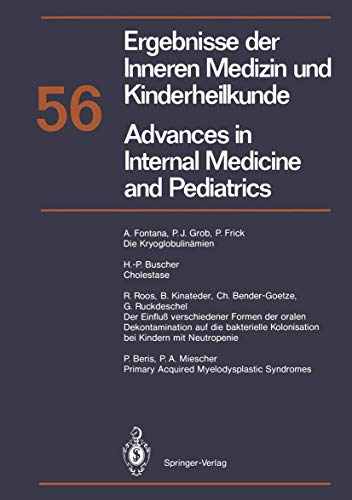 Ergebnisse der Inneren Medizin und Kinderheilkunde / Advances in Internal Medicine and Pediatrics: 56 (Ergebnisse der Inneren Medizin und . . . and ... Medicine and Pediatrics, 56, Band 56)