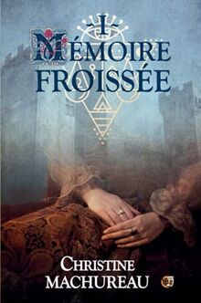 Mémoires. Vol. 1. Mémoire froissée