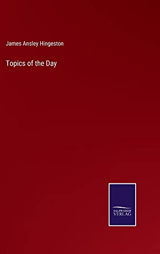 Topics of the Day