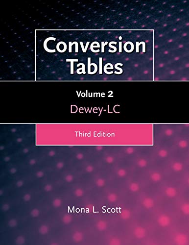 Conversion Tables: Dewey-LC, Volume 2