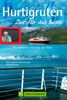 Reiseführer Hurtigruten - Zeit für das Beste: Die schönste Seereise der Welt. Alle Infos zur Kreuzfahrt in den Gewässern der Lofoten am Nordkap von Bergen nach Kirkenes - 288 Seiten mit über 400 Fotos
