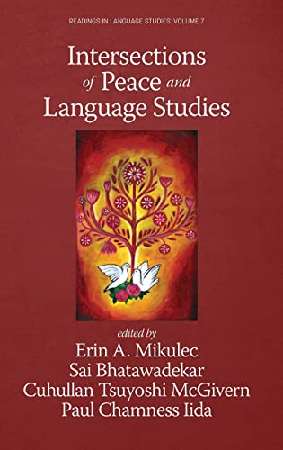 Intersections of Peace and Language Studies (Readings in Language Studies)