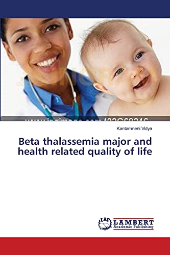 Beta thalassemia major and health related quality of life