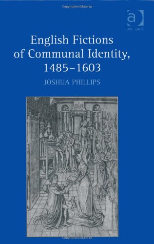 English Fictions of Communal Identity, 1485-1603