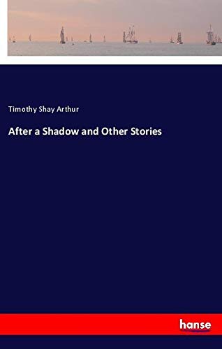 After a Shadow and Other Stories