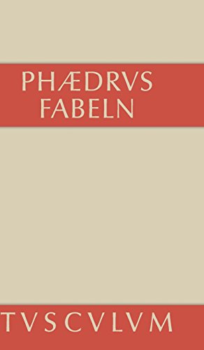 Fabeln: Lateinisch-deutsch (Sammlung Tusculum)