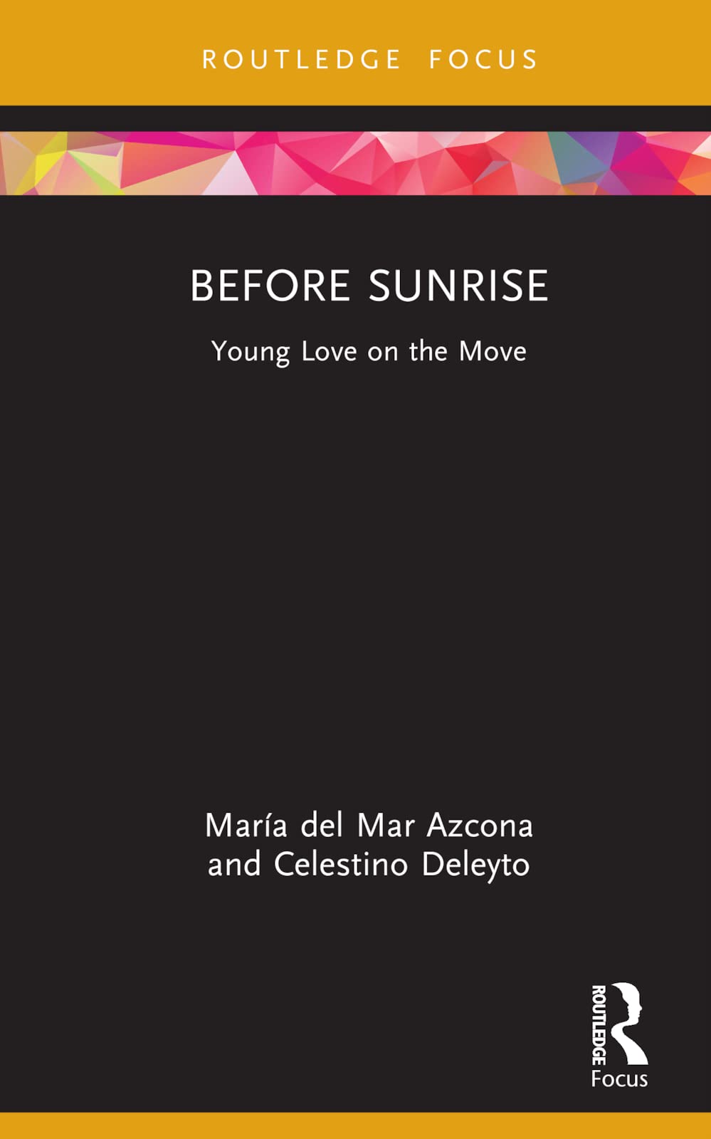 Before Sunrise: Young Love on the Move (Cinema and Youth Cultures)
