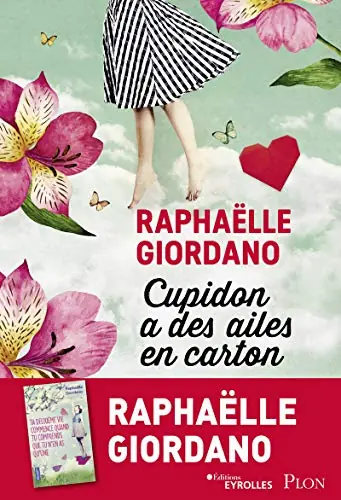 Cupidon a des ailes en carton – Raphaëlle Giordano