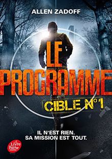 Le programme. Vol. 1. Cible n° 1