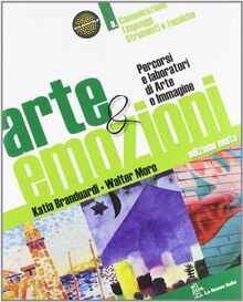 Arte & emozioni. Per la Scuola media. Con espansione online (Vol. 1) von Branduardi, Katia | Buch | Zustand gut