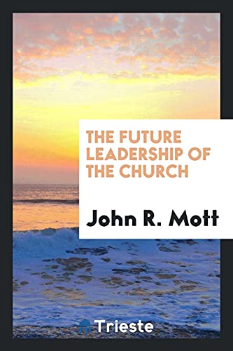 The future leadership of the church