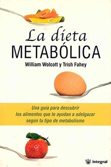 LA DIETA METABOLICA (INTEGRAL, Band 55)