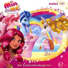 Mia and me - Folge 29 "Der Einhornkindergarten" - Das Original-Hörspiel zur TV-Serie