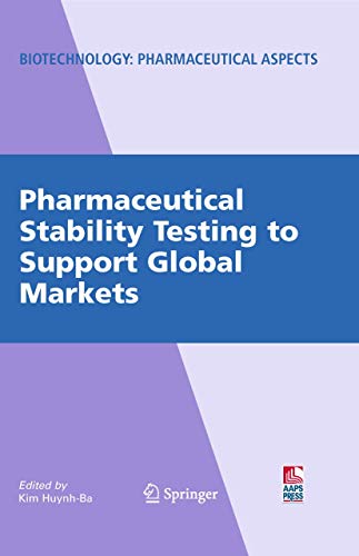 Pharmaceutical Stability Testing to Support Global Markets: Biotechnology: Pharmaceutical Aspects