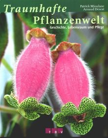 Traumhafte Pflanzenwelt von Patrick Mioulane | Buch | Zustand gut