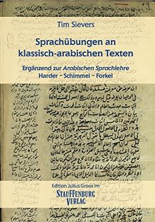 Sprachübungen an klassisch-arabischen Texten: Ergänzend zur Arabischen Sprachlehre Harder - Schimmel - Forkel