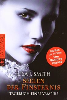 Tagebuch eines Vampirs, Band 6: Seelen der Finsternis