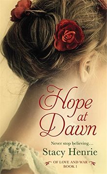 Hope at Dawn (Of Love and War, Band 1)