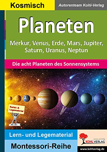 Planeten: Die acht Planeten des Sonnensystems (Montessori-Reihe: Lern- und Legematerial)