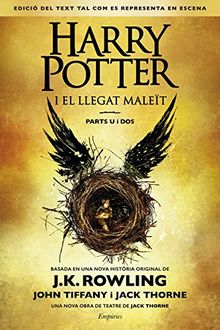 Harry Potter i el llegat maleït (SERIE HARRY POTTER)