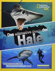 Das ultimative Buch der Haie - National Geographic KiDS