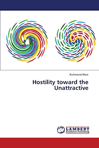 Hostility toward the Unattractive: DE
