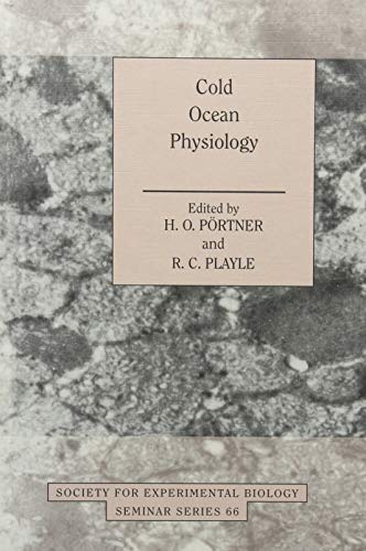 Cold Ocean Physiology (Society for Experimental Biology Seminar Series, Band 66)