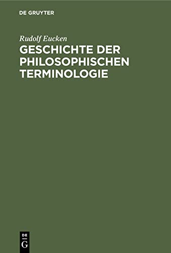 Geschichte der philosophischen Terminologie: Im Umriss dargestellt